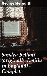 Cover Sandra Belloni (originally Emilia in England) — Complete