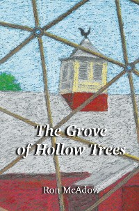 Cover The Grove of Hollow Trees