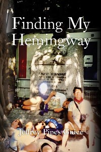 Cover Finding My Hemingway