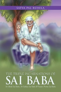 Cover The Triple Incarnations of Sai  Baba