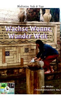 Cover Wachse Wonne, Wunder Welt