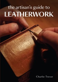 Cover Artisan's Guide to Leatherwork
