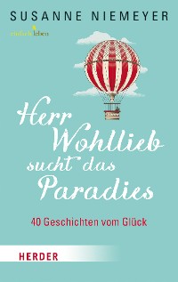 Cover Herr Wohllieb sucht das Paradies