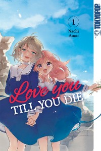 Cover Love you till you die, Band 01