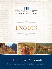 Cover Exodus (Teach the Text Commentary Series)