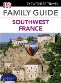 Cover DK Eyewitness Family Guide Southwest France