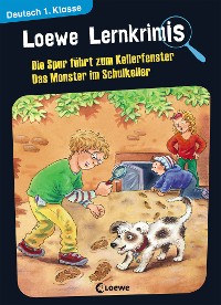 Cover Loewe Lernkrimis - Die Spur führt zum Kellerfenster / Das Monster im Schulkeller