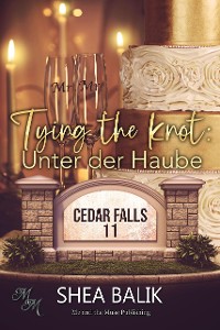 Cover Tying the Knot: Unter der Haube