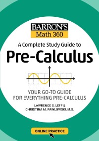 Cover Barron's Math 360: A Complete Study Guide to Pre-Calculus with Online Practice