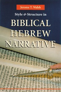 Cover Style And Structure In Biblical Hebrew Narrative