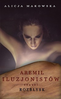 Cover Aremil Iluzjonistów: Sequel.