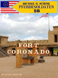 Cover Pferdesoldaten 18 - Fort Coronado
