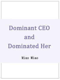 Cover Dominant CEO and Dominated Her