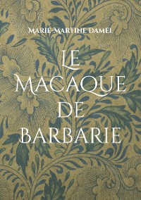 Cover Le Macaque de Barbarie