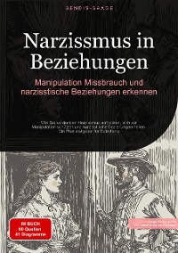 Cover Narzissmus in Beziehungen: Manipulation, Missbrauch und narzisstische Beziehungen erkennen