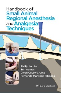 Cover Handbook of Small Animal Regional Anesthesia and Analgesia Techniques