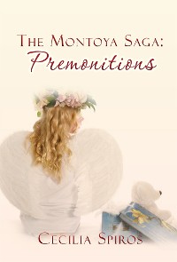 Cover The Montoya Saga: Premonitions