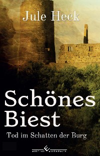 Cover Tod im Schatten der Burg - Schönes Biest