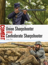 Cover Union Sharpshooter vs Confederate Sharpshooter