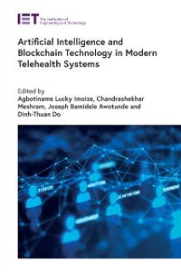 Cover Artificial Intelligence and Blockchain Technology in Modern Telehealth Systems