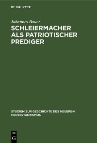 Cover Schleiermacher als patriotischer Prediger