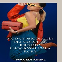 Cover Moda y Psicología del color: el impacto emocional en la ropa