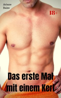 Cover Das erste Mal mit einem Kerl