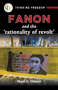 Cover Fanon and the 'rationality of revolt'