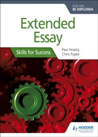Cover Extended Essay for the IB Diploma: Skills for Success