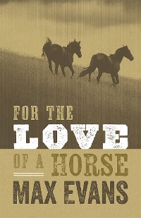 Cover For the Love of a Horse