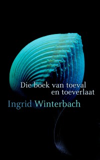 Cover Die boek van toeval en toeverlaat