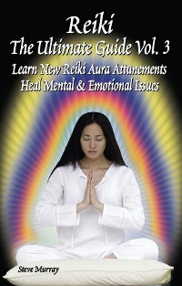 Cover Reiki the Ultimate Guide, Vol. 3