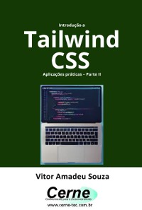 Cover Introdução Ao Tailwind Css Aplicações Práticas – Parte Ii