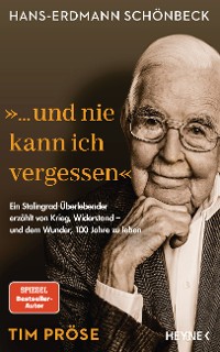 Cover Hans-Erdmann Schönbeck: "... und nie kann ich vergessen"