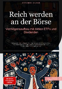 Cover Reich werden an der Börse: Vermögensaufbau mit Aktien, ETFs und Dividenden