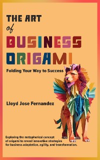 Cover The Art of Business Origami