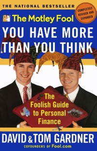 Cover Motley Fool You Have More Than You Think