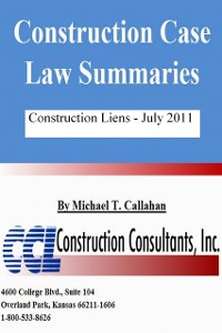 Cover Construction Case Law Summaries: Construction Liens July 2011