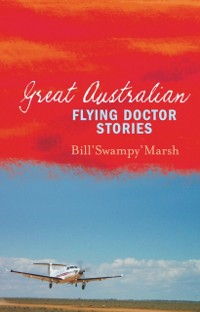 Cover Great Australian Flying Doctor Stories