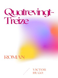 Cover Quatrevingt-Treize