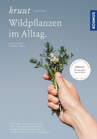 Cover Kruut - Wildpflanzen im Alltag