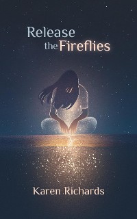 Cover Release the Fireflies