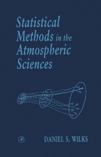Cover Statistical Methods in the Atmospheric Sciences