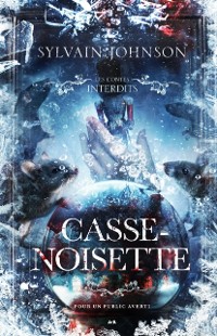 Cover Les contes interdits - Casse-noisette