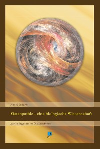 Cover Osteopathie - eine biologische Wissenschaft