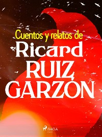 Cover Cuentos y relatos de Ricard Ruiz Garzón