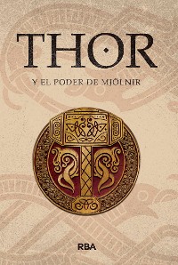 Cover Thor y el poder de Mjölnir