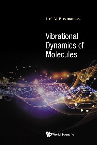 Cover Vibrational Dynamics of Molecules