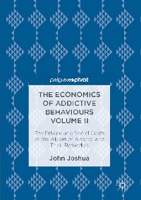Cover The Economics of Addictive Behaviours Volume II