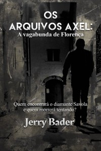 Cover Os Arquivos Axel: A vagabunda de Florença